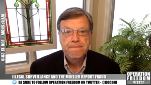 WTF?! - Illegal Surveillance and The Mueller Report Fraud - June 12 2019