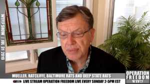 WTF?! - Mueller, Ratcliffe, Baltimore Rats & Deep State Rats - July 31 2019