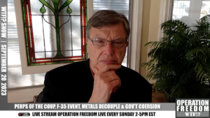 WTF?! - Perps of the Coup, F-35 Event, Metals Decouple, Gov't Coersion  - September 20 2023