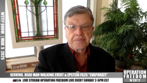 SERVING, DEAD MAN WALKING EVENT & EPSTEIN FILES "EVAPORATE" - MARCH 5 2025