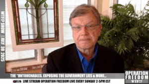 The "Untouchables", Exposing Government Lies, More.. - July 30 2025