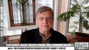 WTF?! - TULSI DEPARTS, MASSIE TARGETED, PENDING TRUCE, ECONOMICS FALLOUT…- MAY 27 2026