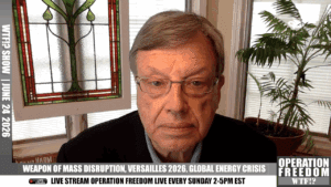 WTF?! - Weapon Of Mass Disruption, Versailles 2026, Global Energy Crisis - June 26 2026